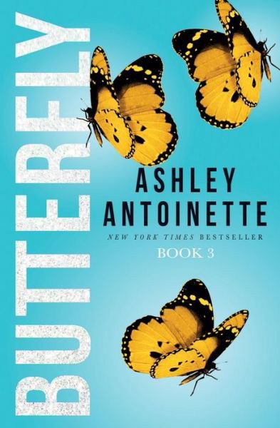 Cover for Ashley Antoinette · Butterfly 3 (Pocketbok) (2020)