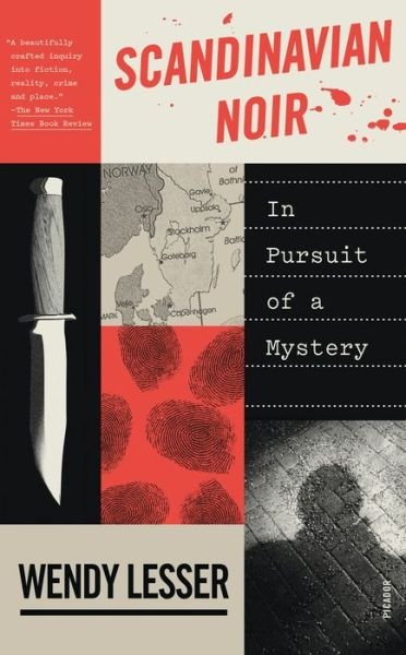 Cover for Wendy Lesser · Scandinavian Noir: In Pursuit of a Mystery (Taschenbuch) (2021)