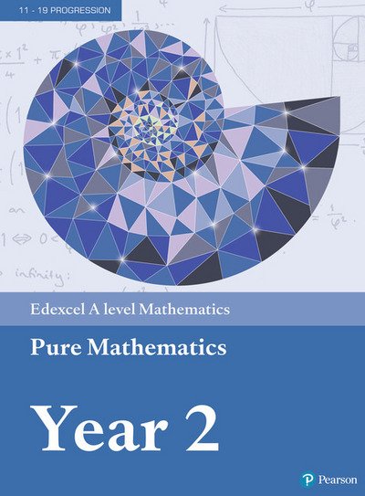 Cover for Greg Attwood · Pearson Edexcel A level Mathematics Pure Mathematics Year 2 Textbook + e-book - A level Maths and Further Maths 2017 (Bok) (2017)