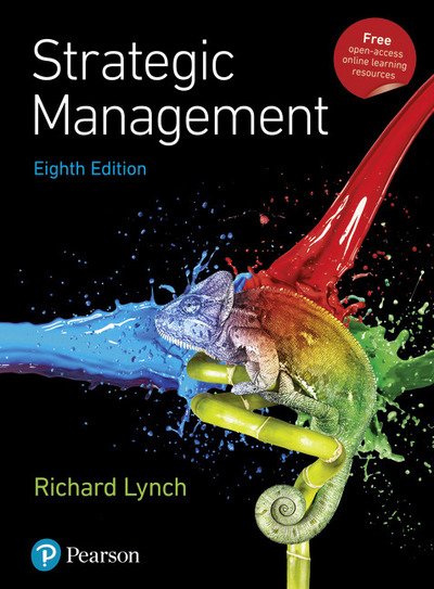 Strategic Management - Richard Lynch - Livros - Pearson Education Limited - 9781292211404 - 20 de abril de 2018