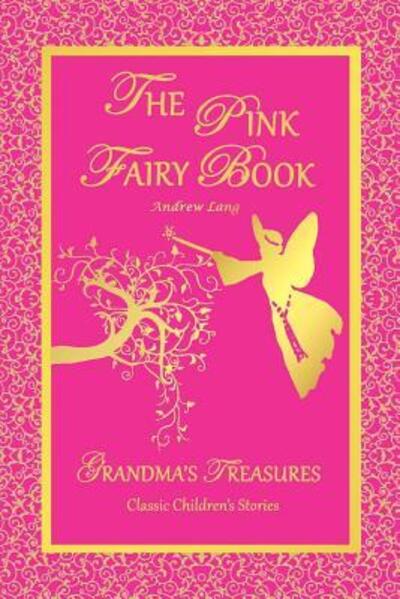 Cover for Andrew Lang · THE Pink Fairy Book - Andrew Lang (Pocketbok) (2014)