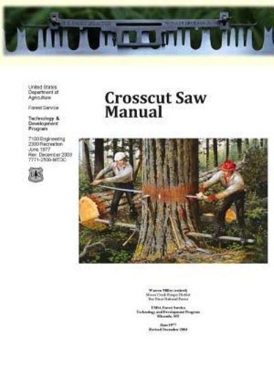 Crosscut Saw Manual - United States Department Of Agriculture - Kirjat - Lulu.com - 9781365076404 - keskiviikko 27. huhtikuuta 2016