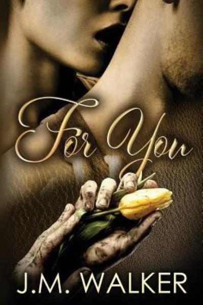 Cover for J M Walker · For You (Paperback Book) (2018)