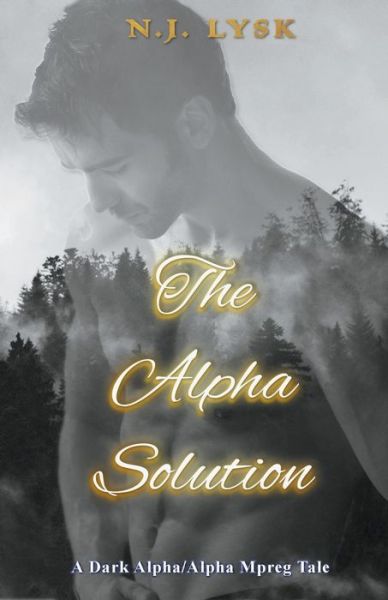 Cover for N. J. Lysk · Alpha Solution (Book) (2020)