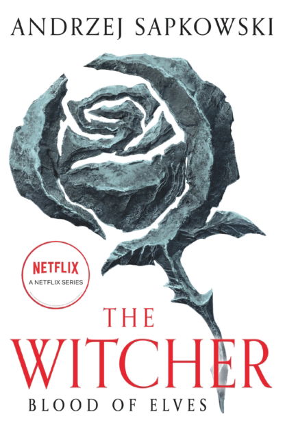 Blood of Elves: The bestselling novel which inspired season 2 of Netflix’s The Witcher - The Witcher - Andrzej Sapkowski - Books - Orion Publishing Co - 9781399611404 - June 1, 2023