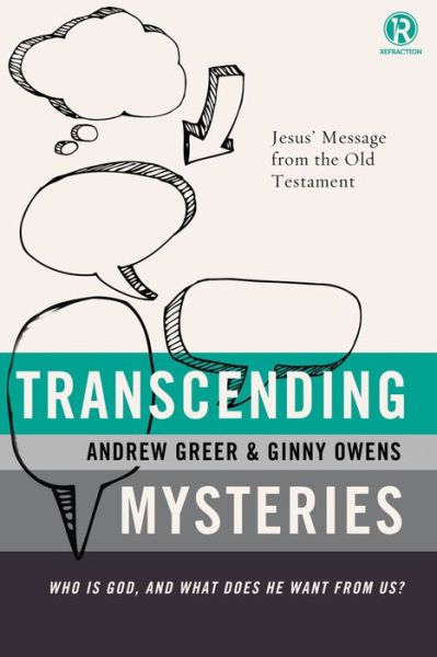 Transcending Mysteries: Who is God, and What Does He Want from Us? - Refraction - Ginny Owens - Livros - Thomas Nelson Publishers - 9781401680404 - 10 de março de 2015