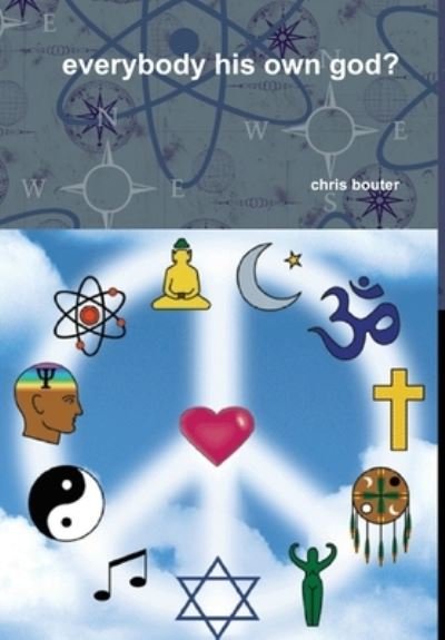 Cover for Ma Chris Bouter · Everybody His Own God? (Hardcover bog) (2009)