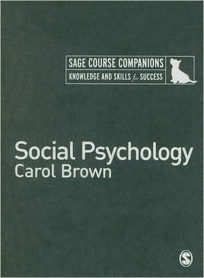 Cover for Carol Brown · Social Psychology - Sage Course Companions Series (Hardcover Book) (2006)