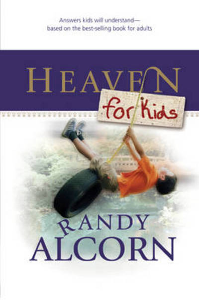 Cover for Randy Alcorn · Heaven for Kids (Paperback Book) (2006)