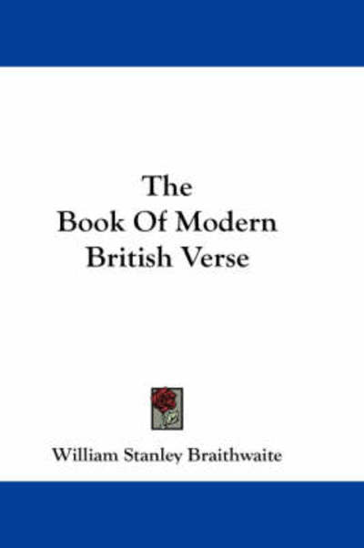 Cover for William Stanley Braithwaite · The Book of Modern British Verse (Paperback Book) (2007)