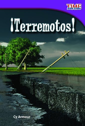 Cover for Cy Armour · ¡terremotos! (Earthquakes!) (Time for Kids Nonfiction Readers) (Spanish Edition) (Paperback Book) [Spanish edition] (2012)