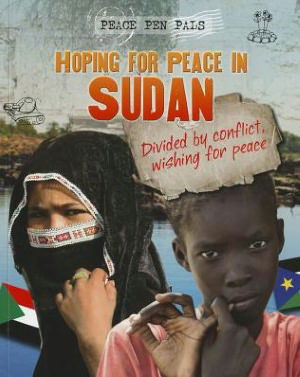 Cover for Jim Pipe · Hoping for Peace in Sudan: Divided by Conflict, Wishing for Peace (Peace Pen Pals (Gareth Stevens)) (Pocketbok) (2012)