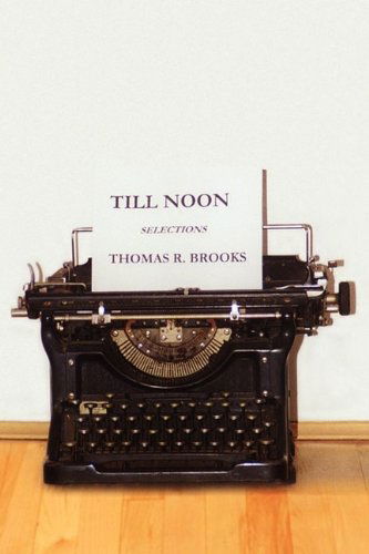 Cover for Thomas R. Brooks · Till Noon (Hardcover Book) (2009)