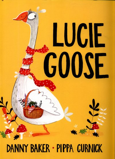 Cover for Danny Baker · Lucie Goose (Paperback Book) (2017)