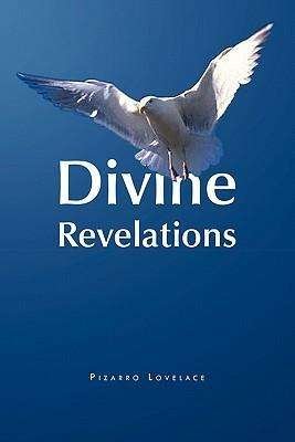 Cover for Pizzaro Lovelace · Divine Revelations (Paperback Book) (2010)