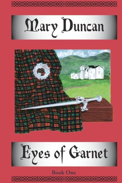 Eyes of Garnet - Mary Duncan - Books - CreateSpace Independent Publishing Platf - 9781456565404 - January 21, 2011