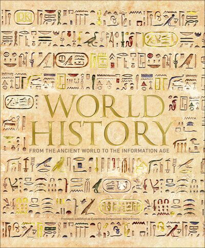 Cover for Philip Parker · World History: From the Ancient World to the Information Age (Innbunden bok) (2017)