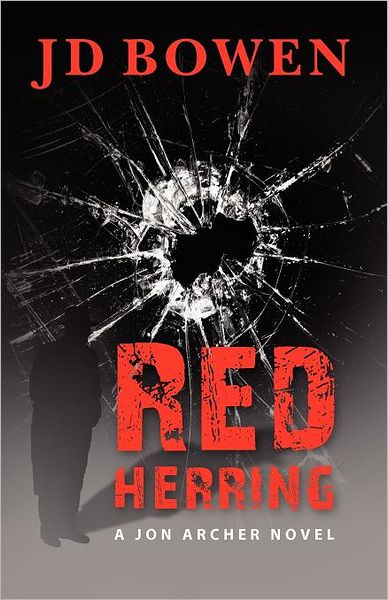 Cover for Jd Bowen · Red Herring: a Jon Archer Novel (Taschenbuch) [Lrg edition] (2012)