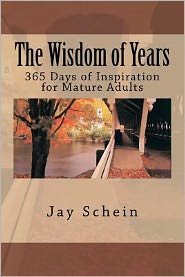 Cover for Jay Schein · The Wisdom of Years (Paperback Book) (2012)