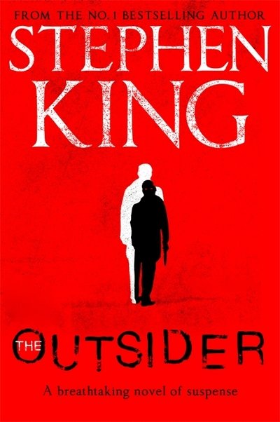 The Outsider - Stephen King - Bøker - Hodder & Stoughton - 9781473676404 - 22. mai 2018