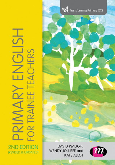 Cover for David Waugh · Primary English for Trainee Teachers - Transforming Primary QTS Series (Paperback Book) [2 Revised edition] (2017)