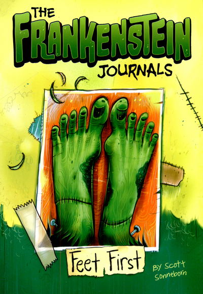 Cover for Scott Sonneborn · The Frankenstein Journals: Feet First - The Frankenstein Journals (Paperback Book) (2015)