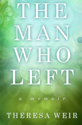 Cover for Anne Frasier · The Man Who Left (Pocketbok) (2012)