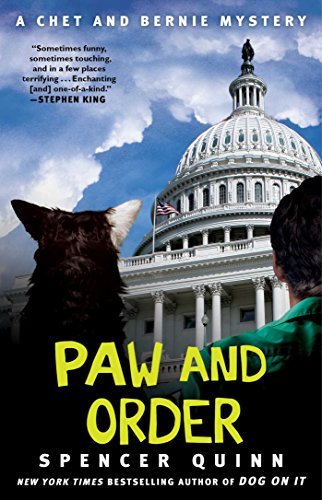 Cover for Spencer Quinn · Paw and Order: A Chet and Bernie Mystery - The Chet and Bernie Mystery Series (Paperback Book) (2015)