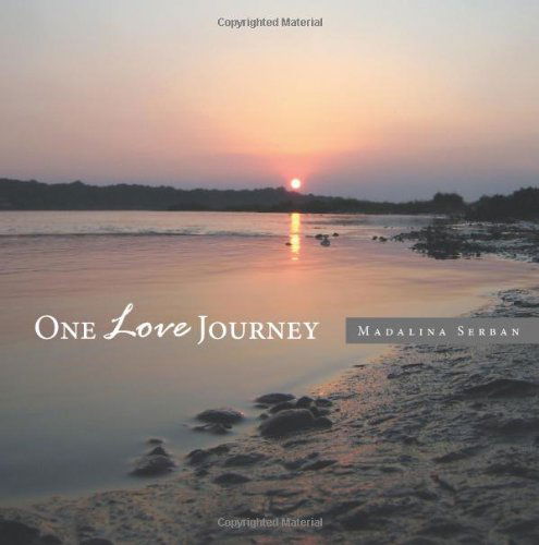 Cover for Madalina Serban · One Love Journey (Paperback Book) (2012)