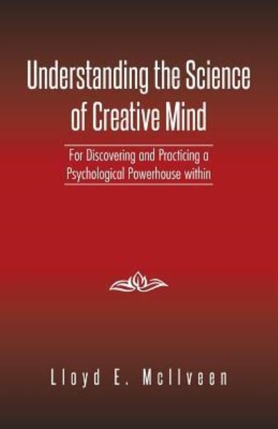 Cover for Lloyd E McIlveen · Understanding the Science of Creative Mind (Paperback Book) (2014)