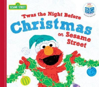 Cover for Sesame Workshop · Twas the Night Before Christmas on Sesame Street (Board book) (2018)