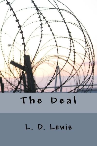 Cover for L D Lewis · The Deal (Paperback Book) (2014)