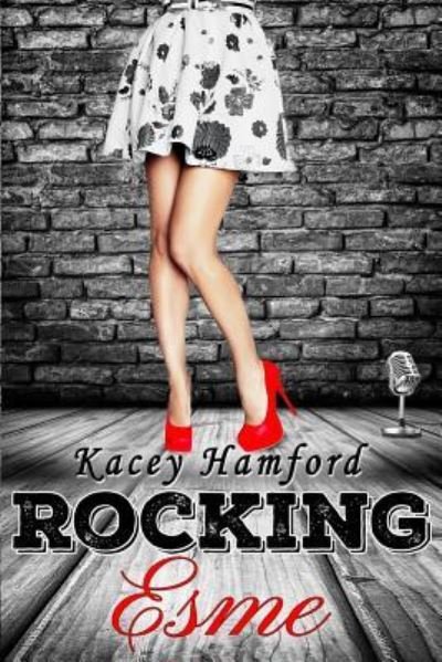 Cover for Kacey Hamford · Rocking Esme (Paperback Book) (2015)