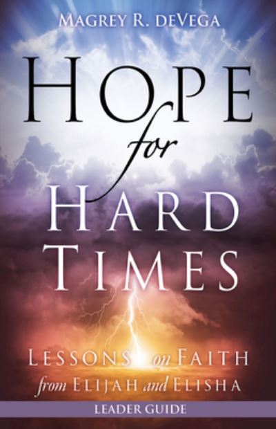 Cover for Magrey R. DeVega · Hope for Hard Times Leader Guide (Paperback Book) (2019)