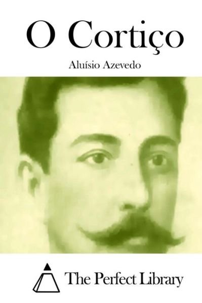 Cover for Aluisio Azevedo · O Cortico (Paperback Bog) (2015)