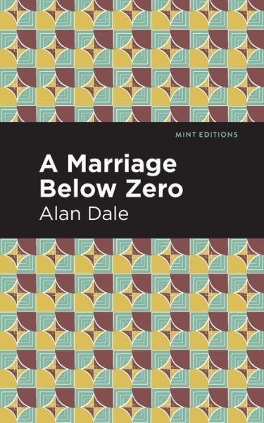 Cover for Alan Dale · A Marriage Below Zero - Mint Editions (Paperback Book) (2021)