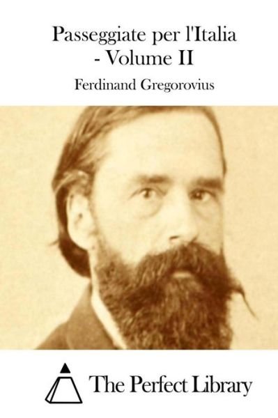 Cover for Ferdinand Gregorovius · Passeggiate Per L'italia - Volume II (Paperback Book) (2015)