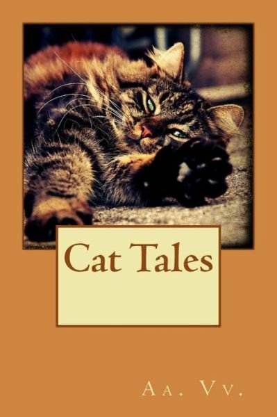 Cover for Aa Vv · Cat Tales (Paperback Book) (2015)