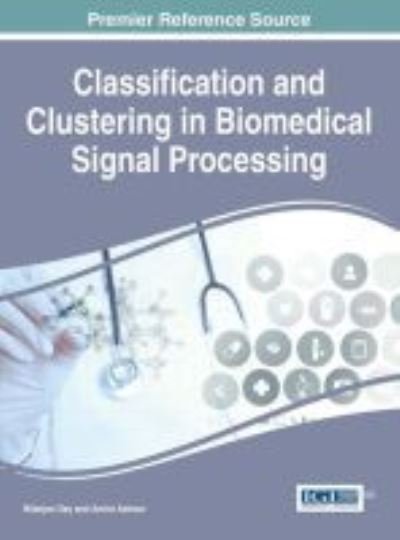 Cover for Nilanjan Dey · Classification and Clustering in Biomedical Signal Processing (Hardcover bog) (2016)