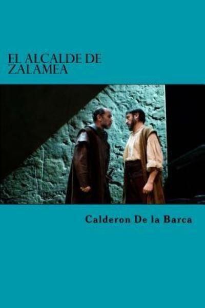 Cover for Calderon De La Barca · El Alcalde De Zalamea (Paperback Bog) (2015)