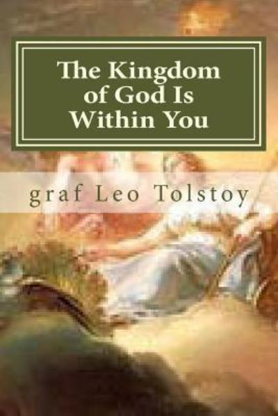 Cover for Graf Leo Tolstoy · The Kingdom of God Is Within You (Pocketbok) (2016)