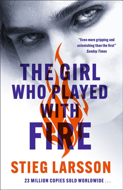 Cover for Stieg Larsson · The Girl Who Played With Fire: A Dragon Tattoo story - Millennium Series (Paperback Book) (2023)