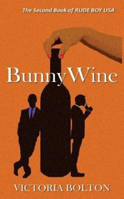 Cover for Victoria Bolton · BunnyWine (Paperback Book) (2016)