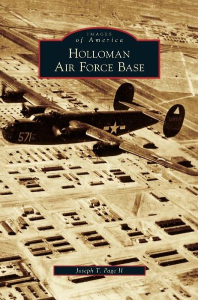 Cover for II Joseph T Page · Holloman Air Force Base (Hardcover bog) (2012)