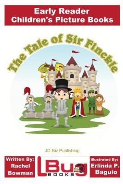 Cover for John Davidson · The Tale of Sir Finckle - Early Reader - Children's Picture Books (Paperback Bog) (2016)