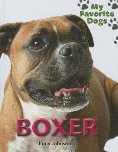 Cover for Jinny Johnson · Boxer (My Favorite Dogs (Smart Apple)) (Innbunden bok) (2013)