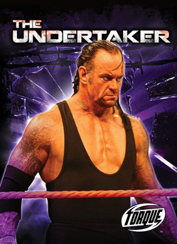 Cover for Adam Stone · The Undertaker (Torque Books: Pro Wrestling Champions) (Torque: Pro Wrestling Champions) (Hardcover Book) (2011)