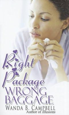 Cover for Wanda B. Campbell · Right Package, Wrong Baggage (Paperback Book) (2012)