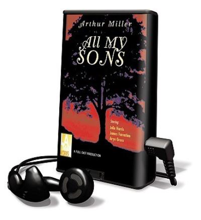 All My Sons - Arthur Miller - Other - LA Theatre Works - 9781606409404 - December 1, 2008