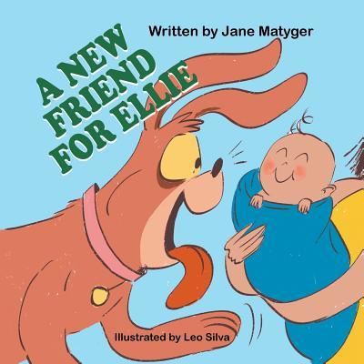 Cover for Jane Matyger · A New Friend for Ellie (Paperback Book) (2016)